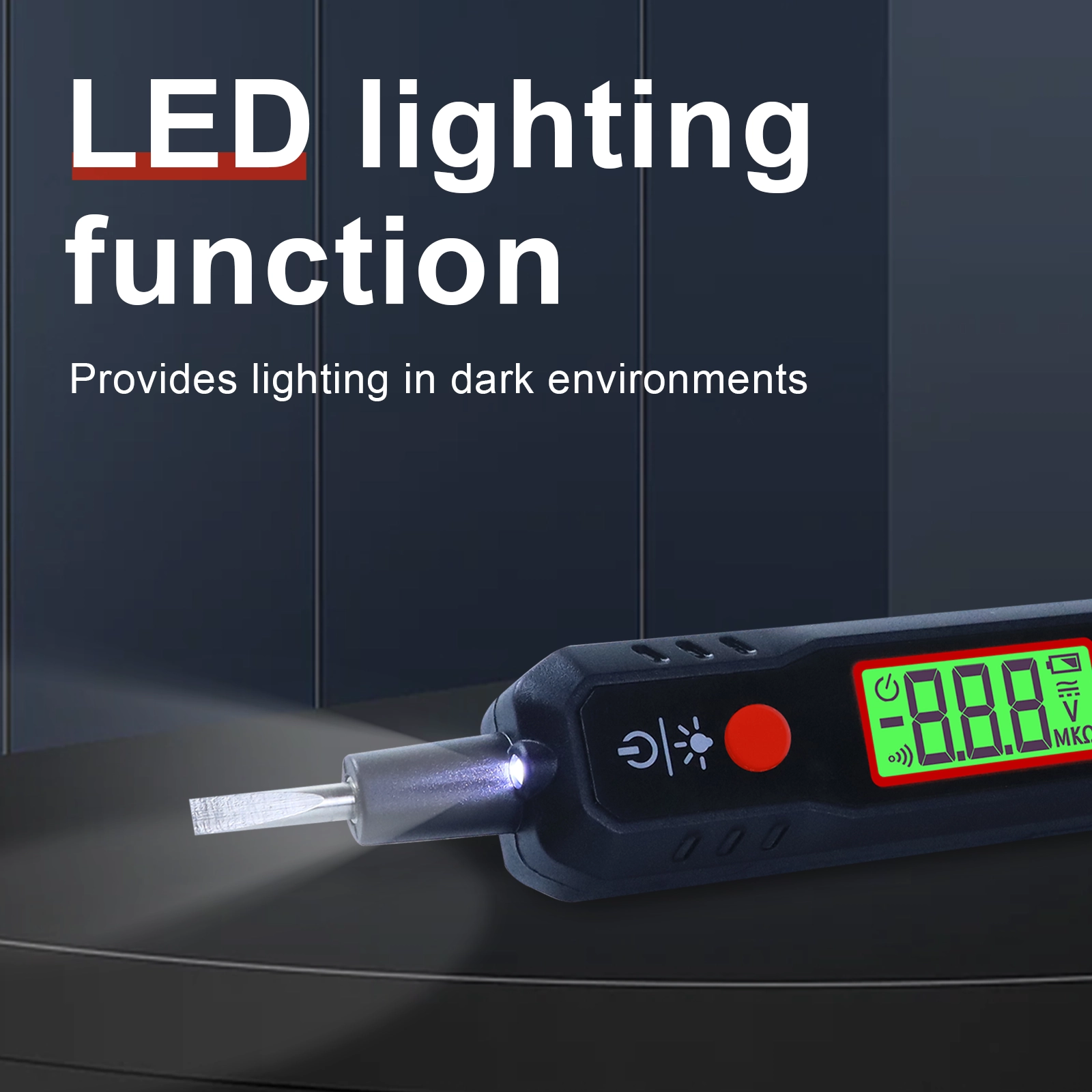 Built-in LED flashlight at the tip of the voltage tester illuminating a dark surface.